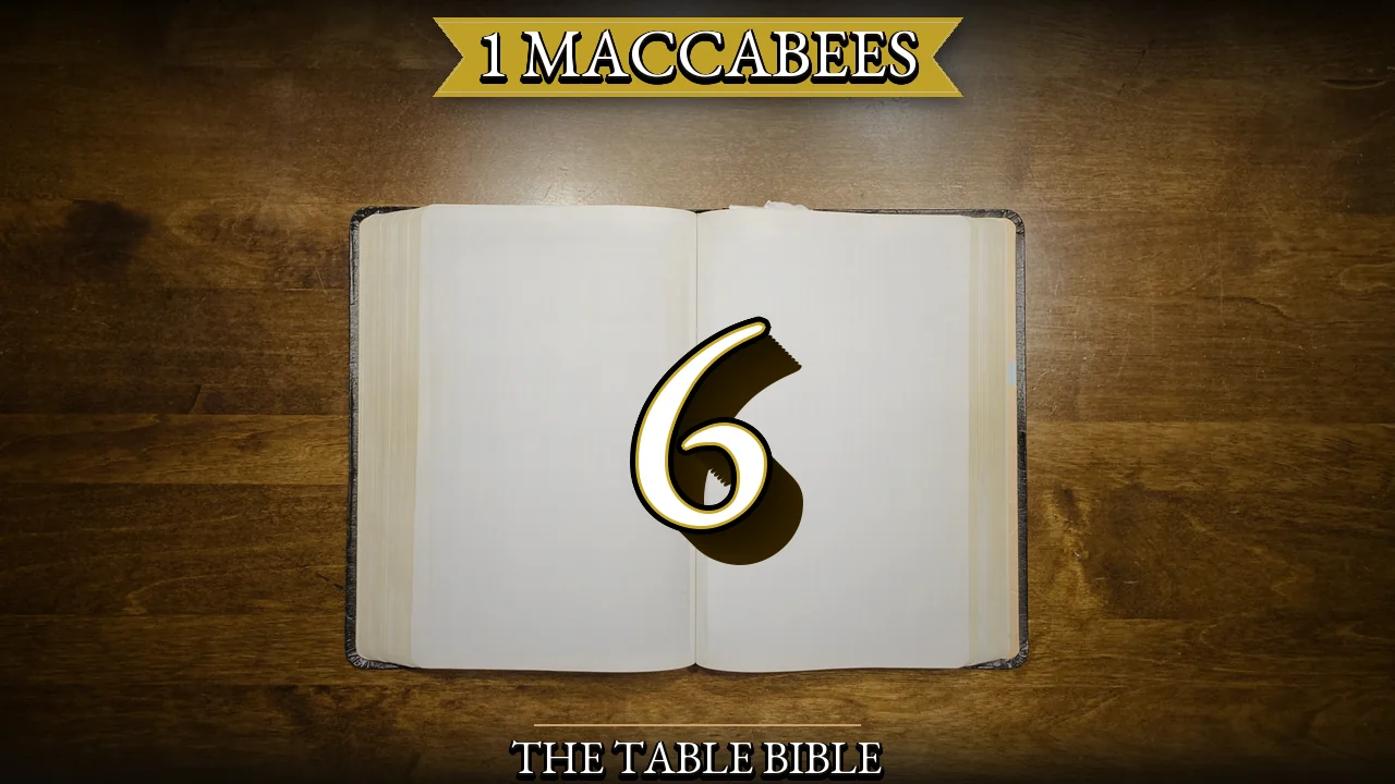 1 Maccabees Chapter 6