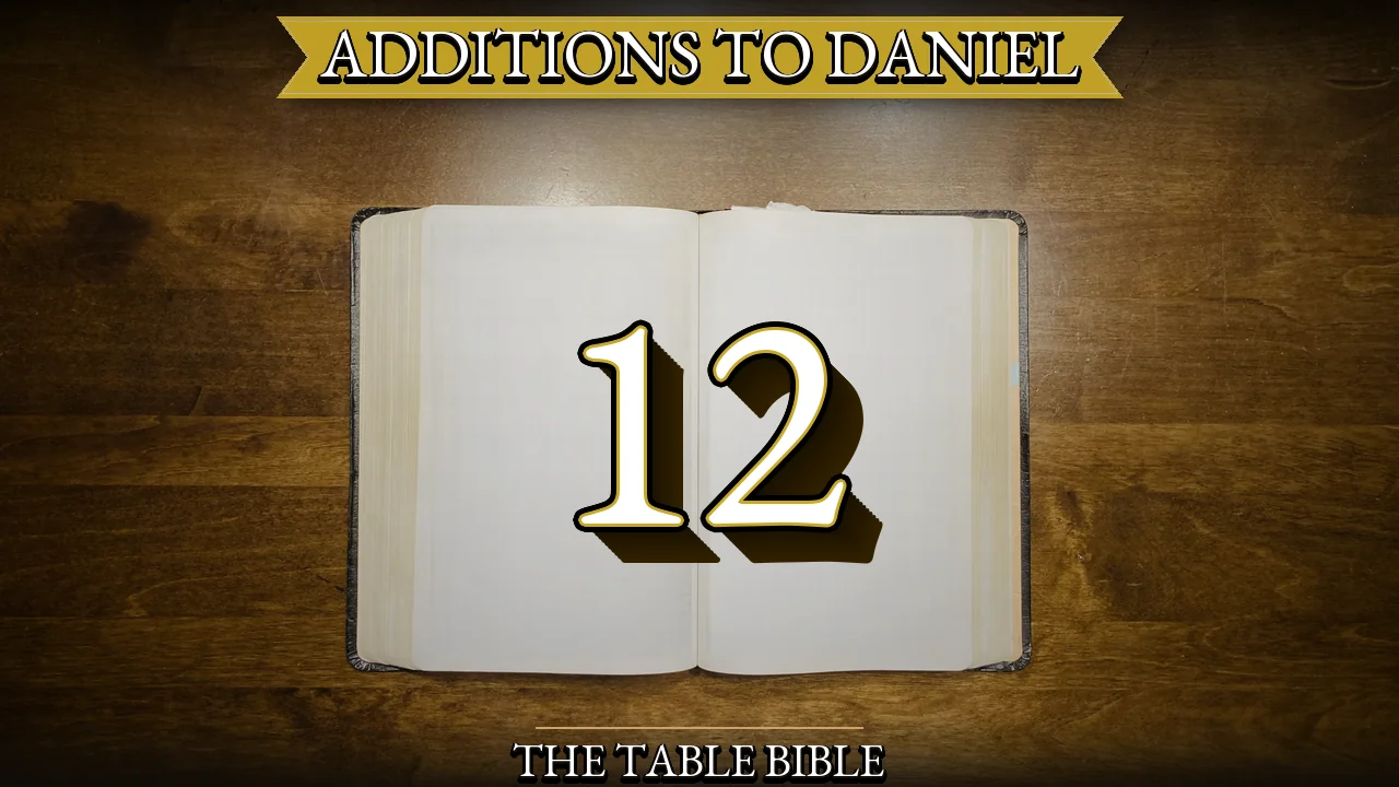 Additions to Daniel Chapter 12