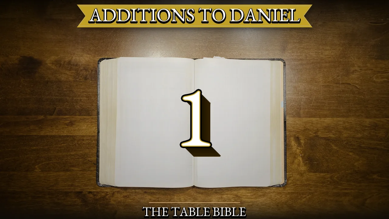 Additions to Daniel Chapter 1