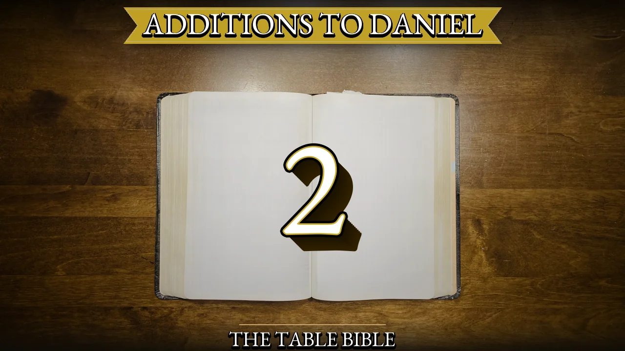 Additions to Daniel Chapter 2