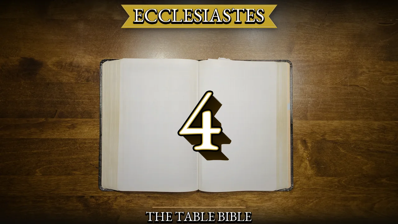 Ecclesiastes Chapter 4