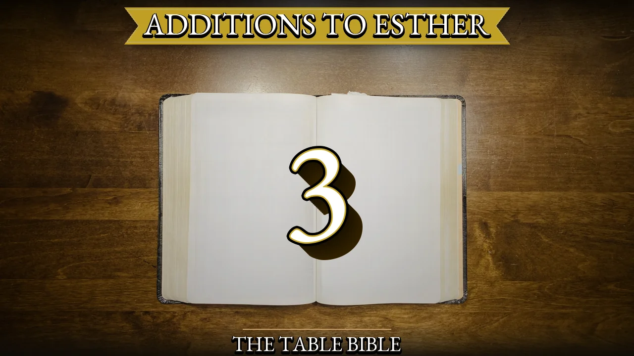 Additions to Esther Chapter 3