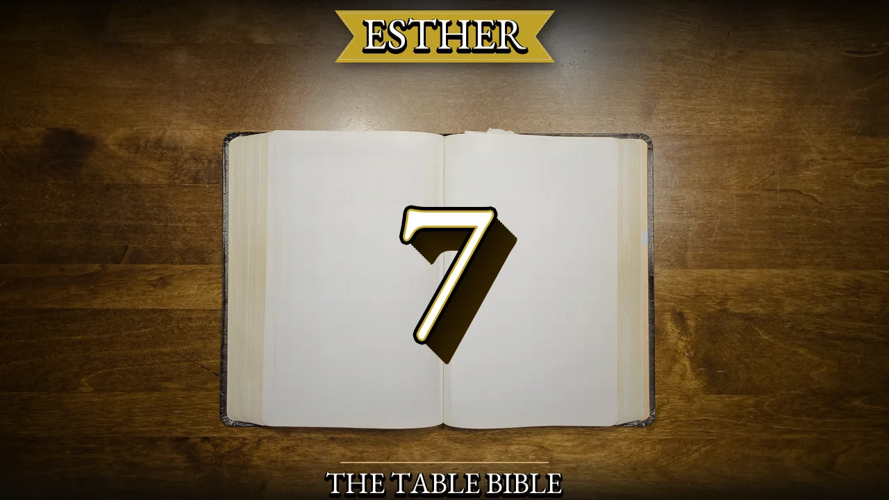 Esther Chapter 7
