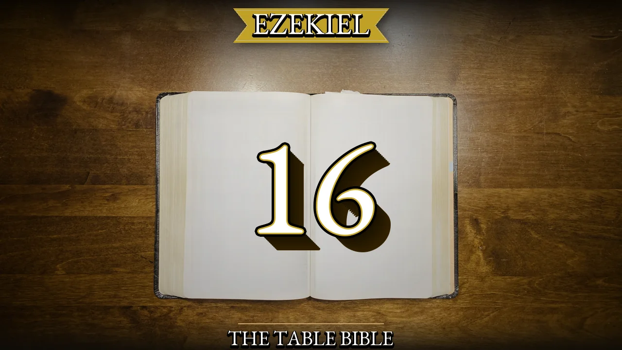 Ezekiel Chapter 16